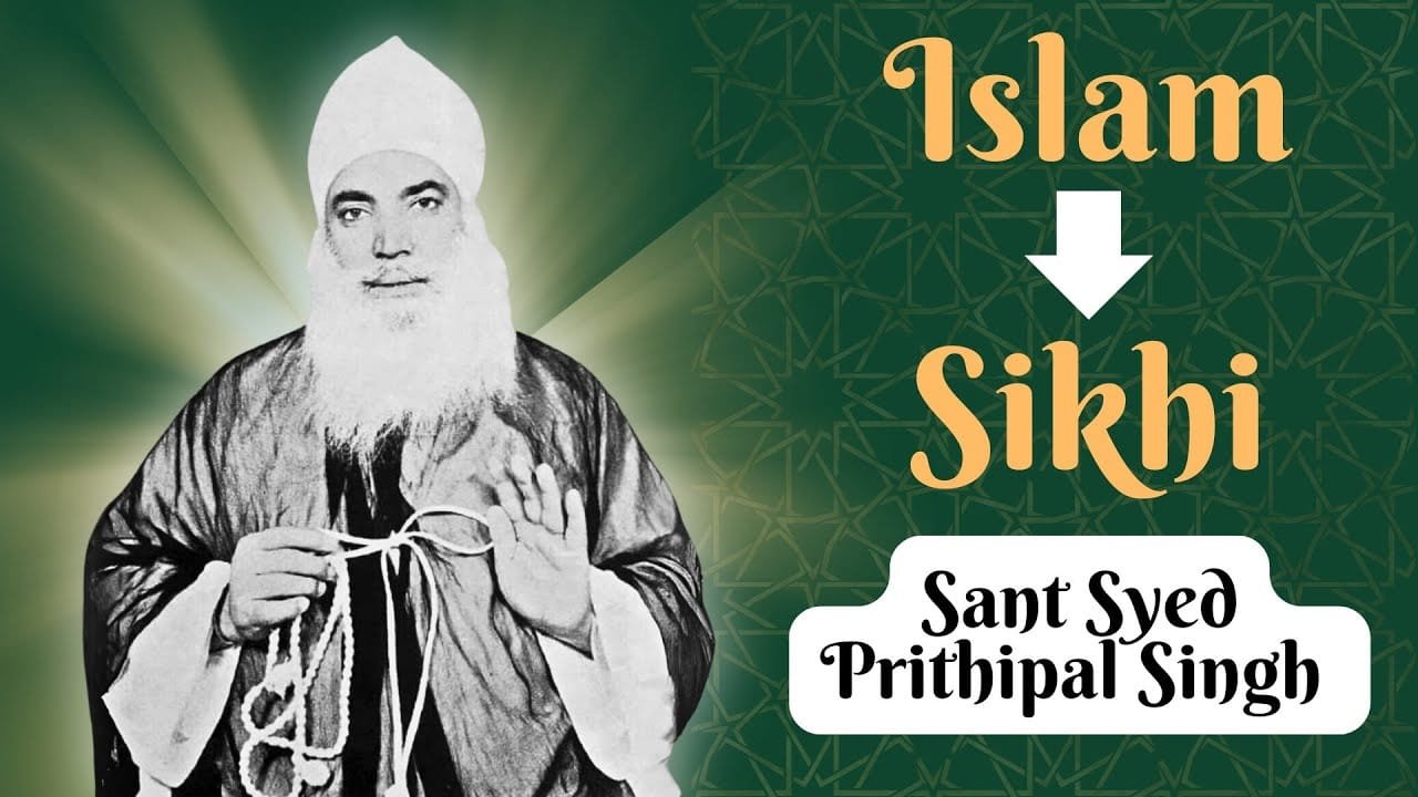 Syed Prithipal Singh - Stories of Sikh Converts